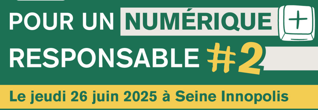Pour un numérique + responsable #2 Pour un numérique + responsable #2